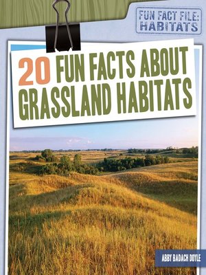 cover image of 20 Fun Facts About Grassland Habitats